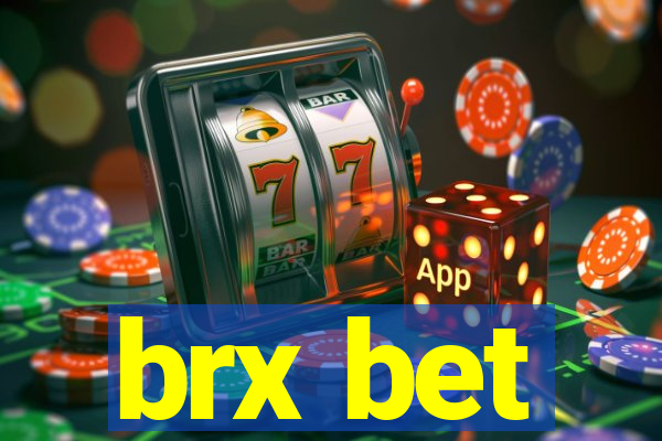 brx bet